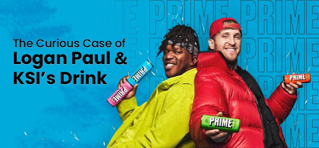 The Curious Case of Logan Paul and KSI’s Drink