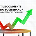 Negative Comments Harming Your Brand? See How ORM Services Can Help!