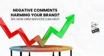 Negative Comments Harming Your Brand? See How ORM Services Can Help!