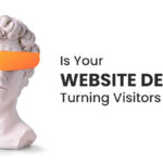 Is Your Website Design Turning Visitors Away?