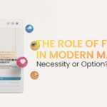 The Role of Facebook in Modern Marketing: Necessity or Option?