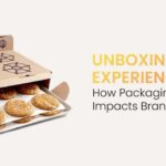 Unboxing Experience: How Packaging Design Impacts Brand Perception