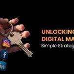 Unlocking Digital Marketing: Simple Strategies For Growth