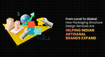 From Local to Global: How Packaging Structure Design Services Are Helping Indian Artisanal Brands Expand