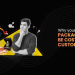 Why Your Product's Packaging Might Be Costing You Customers Why Your Product's Packaging Might Be Costing You Customers