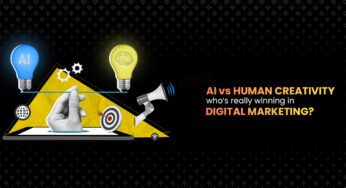 AI Vs Human Creativity – Who’s Really Winning In Digital Marketing?