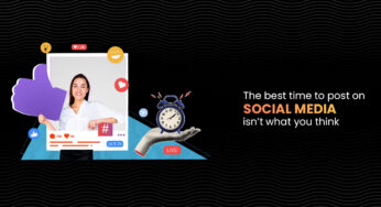 The Best Time To Post On Social Media Isn’t What You Think