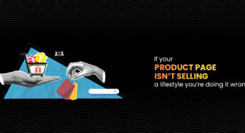 Why Your Product Page Must Sell a Lifestyle to Succeed