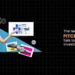 The Real Reason Your Pitch Deck Fails To Impress Your Investors