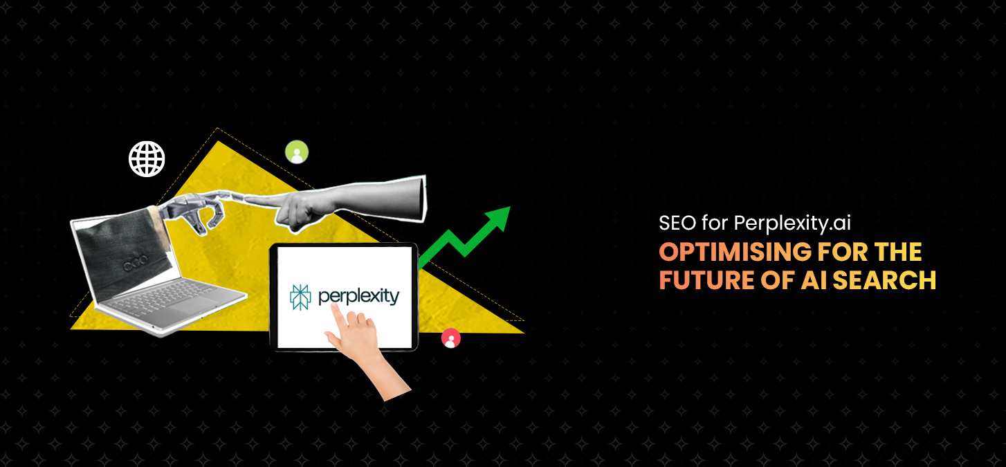 SEO for Perplexity.ai: Optimising for the Future of AI Search