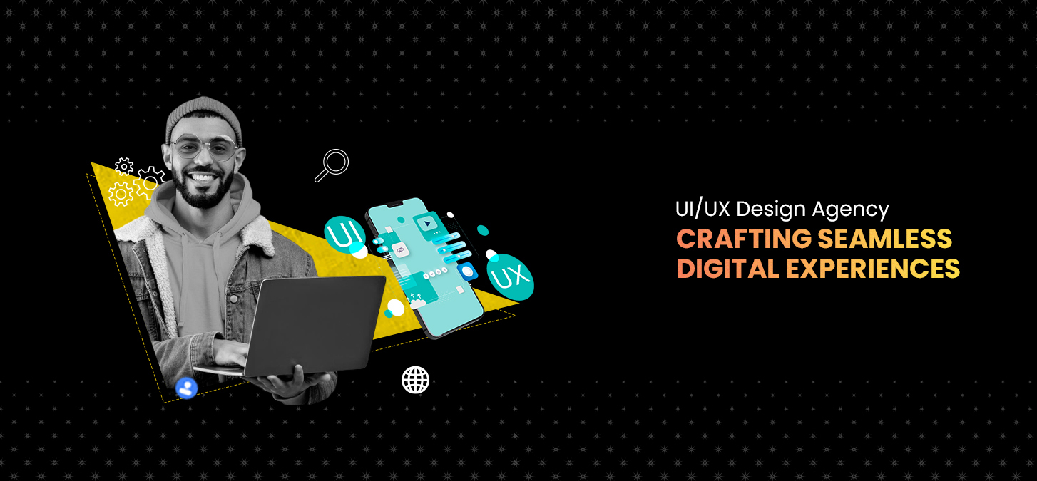 UI/UX Design Agency Crafting Seamless Digital Experiences
